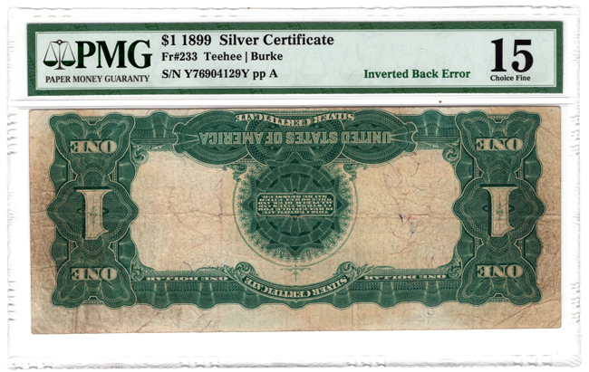 Error Currency - 1899 Silver Certificate Fr# 233, Inverted Back Error - PMG F-15