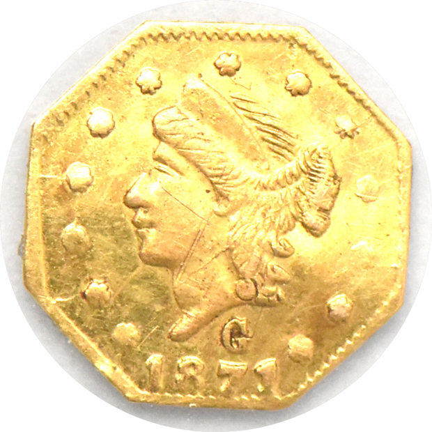 1871 25C round BG- 717, and an 1871 25C octagonal BG-765