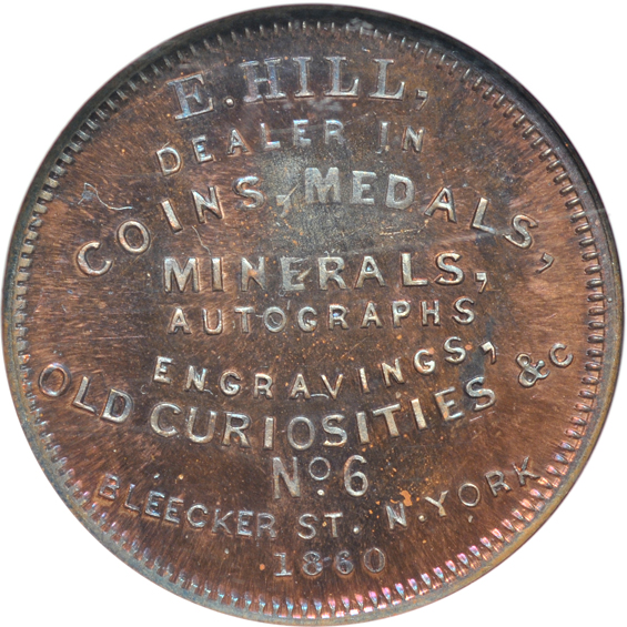 1860 E. Hill "Coin Dealer" token, New York, NY M-NY-311, NGC MS-66 RB (brass)