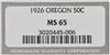 1926 Oregon 50C NGC, MS-65