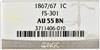 1867/67 1C NGC, AU-55 BN