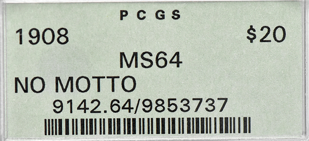 1908 Gold $20 NO MOTTO PCGS, MS-64