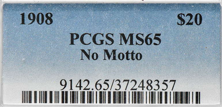 1908 Gold $20 NO MOTTO PCGS, MS-65